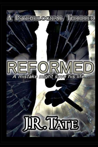 Cover for J R Tate · Reformed (Paperback Bog) (2014)