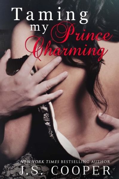 Cover for J S Cooper · Taming My Prince Charming (Taschenbuch) (2014)