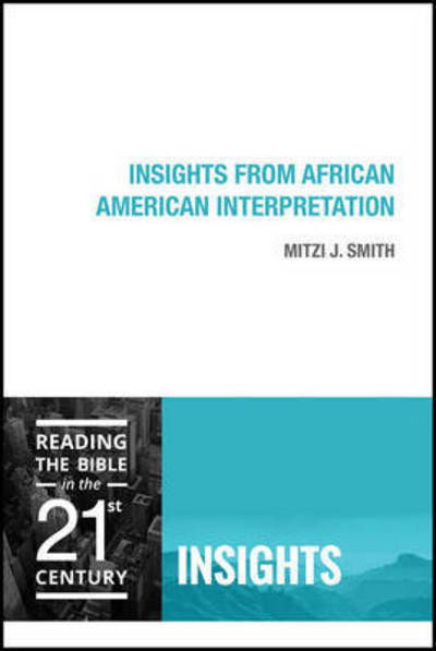 Cover for Mitzi J. Smith · Insights from African American Interpretation - Insights (Taschenbuch) (2017)