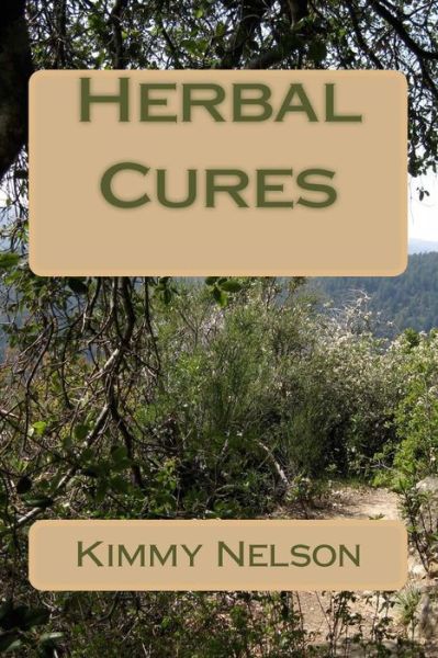 Cover for Kimmy Nelson · Herbal Cures (Paperback Bog) (2015)