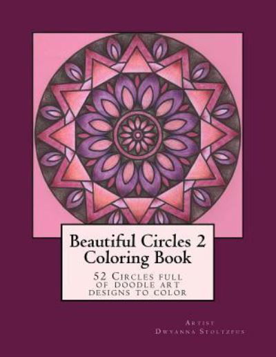 Cover for Dwyanna Stoltzfus · Beautiful Circles 2 (Taschenbuch) (2015)