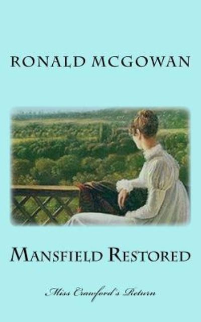 Cover for Ronald McGowan · Mansfield Restored (Taschenbuch) (2016)