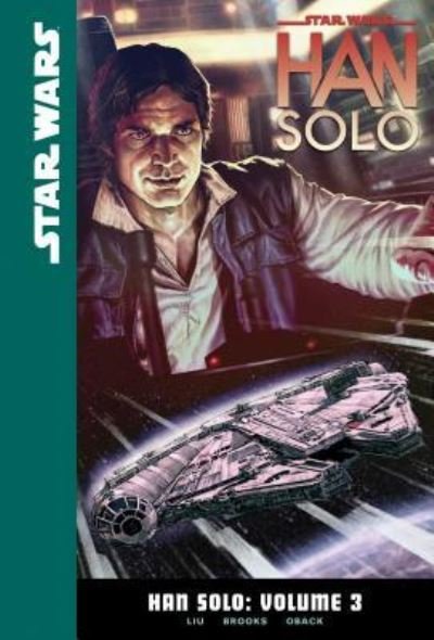 Cover for Marjorie Liu · Star Wars Han Solo 3 (Gebundenes Buch) (2017)