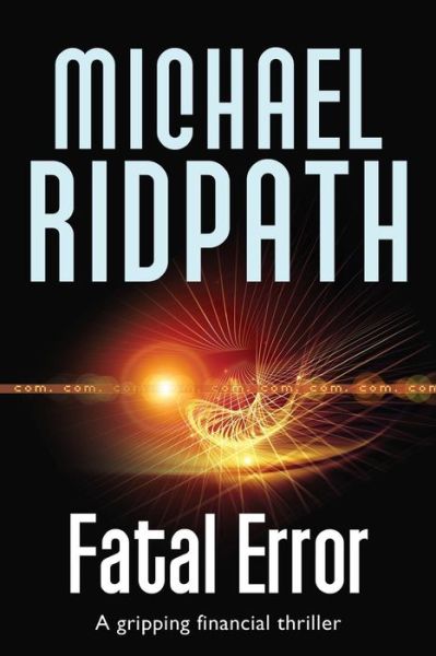 Cover for Michael Ridpath · Fatal Error (Paperback Book) (2016)