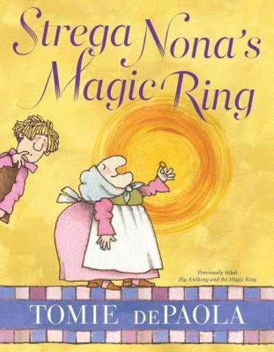 Strega Nona's Magic Ring - Tomie dePaola - Książki - Simon & Schuster Books For Young Readers - 9781534430174 - 17 września 2019