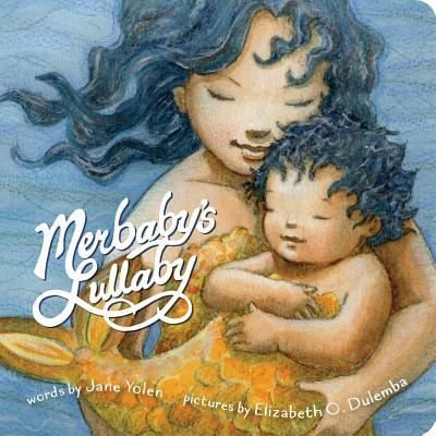 Cover for Jane Yolen · Merbaby's Lullaby (Bok) (2019)