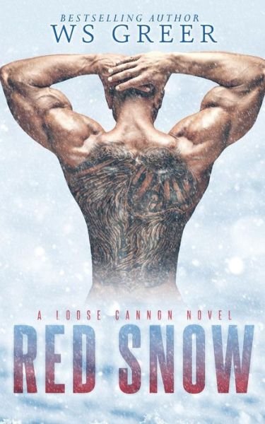 Cover for Ws Greer · Red Snow (a Loose Cannon Novel) (Pocketbok) (2016)