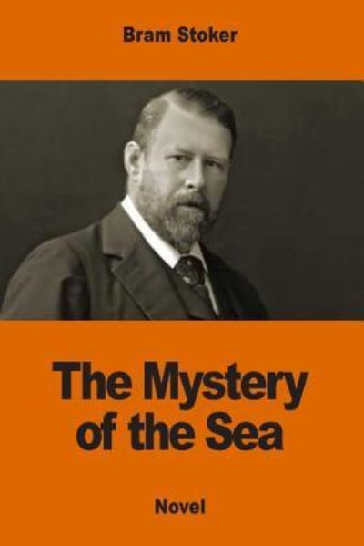 Cover for Bram Stoker · The Mystery of the Sea (Paperback Bog) (2017)