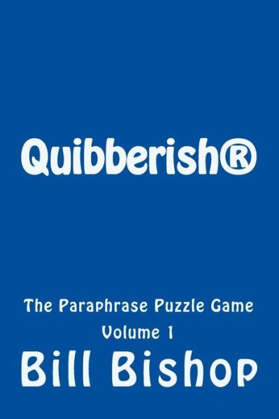 Cover for Bill Bishop · Quibberish (Pocketbok) (2017)