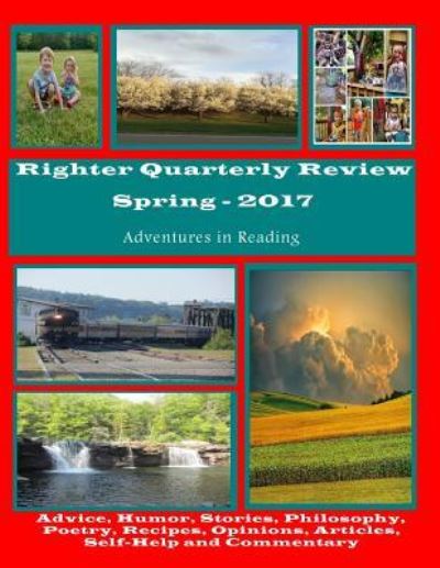 Cover for E B Alston · Righter Quarterly Review - Spring 2017 (Pocketbok) (2017)