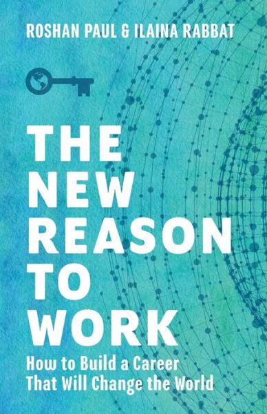 Cover for Roshan Paul · The New Reason to Work (Paperback Book) (2021)