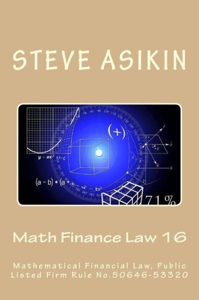 Cover for Steve Asikin · Math Finance Law 16 (Paperback Book) (2017)