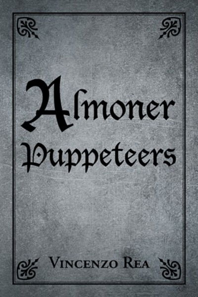Cover for Vincenzo Rea · Almoner Puppeteers (Hardcover Book) (2018)