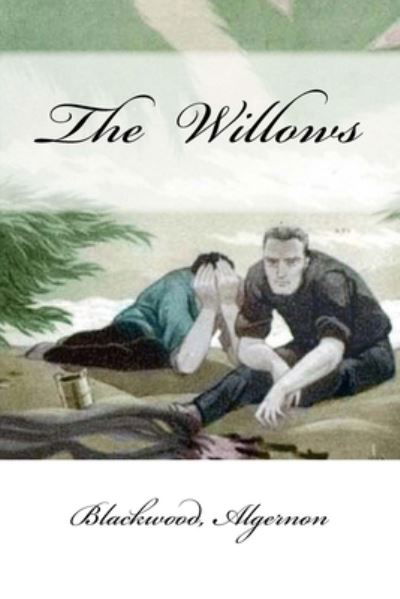 Cover for Blackwood Algernon · The Willows (Pocketbok) (2017)