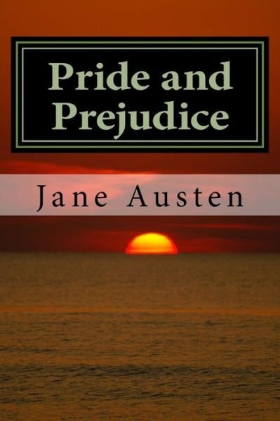 Pride and Prejudice - Jane Austen - Boeken - Createspace Independent Publishing Platf - 9781546857174 - 22 mei 2017