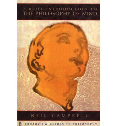 Cover for Neil Campbell · A Brief Introduction to the Philosophy of Mind - Broadview Guides on Philosophy (Paperback Book) (2005)