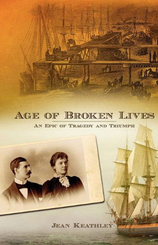 Cover for Jean Keathley · Age of Broken Lives (Paperback Book) (2010)