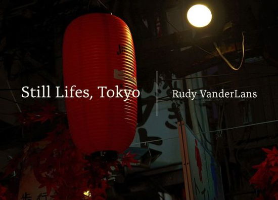 Cover for VanderLans · Still Lifes, Tokyo (Book) (2018)