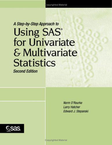 Cover for Ph.d. Stepanksi · A Step-by-step Approach to Using Sas for Univariate and Multivariate Statistics, Second Edition (Paperback Book) [2nd edition] (2005)