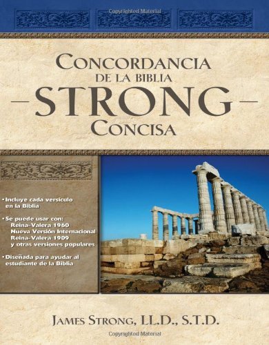 Cover for James Strong · Concordancia De La Biblia Strong Concisa (Gebundenes Buch) [Spanish, Concise edition] (2011)