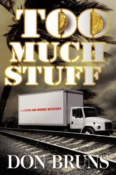 Cover for Don Bruns · Too Much Stuff: A Novel - The Stuff Series (Hardcover Book) (2011)