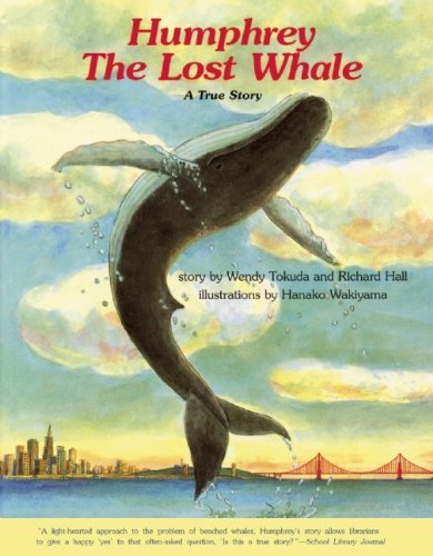 Cover for Wendy Tokuda · Humphrey the Lost Whale: A True Story (Paperback Book) [Second edition] (2014)