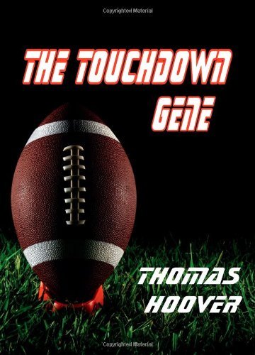 Cover for Thomas Hoover · The Touchdown Gene (Paperback Book) (2011)