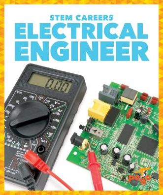 Cover for R.J. Bailey · Electrical Engineer - STEM Careers (Hardcover Book) (2019)