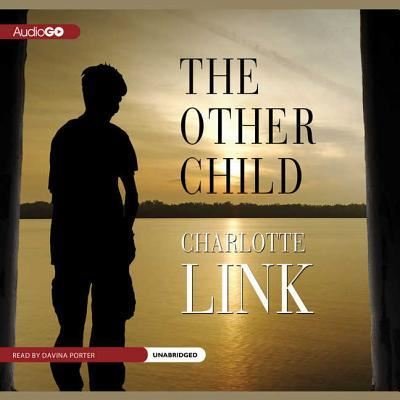 Cover for Charlotte Link · The Other Child Lib/E (CD) (2013)