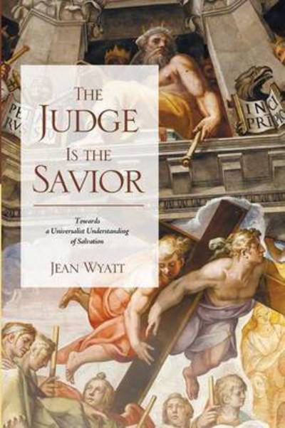 Cover for Jean Wyatt · The Judge is the Savior (Paperback Book) (2015)