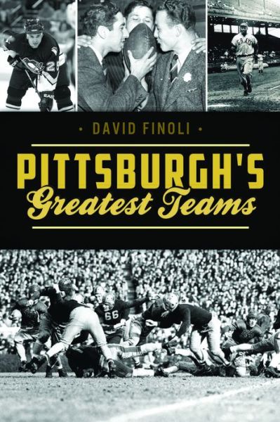 Cover for David Finoli · Pittsburgh's Greatest Teams (Paperback Book) (2017)