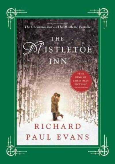 Cover for Richard Paul Evans · The Mistletoe Inn (Hardcover Book) (2016)