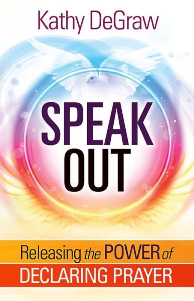 Cover for Kathy DeGraw · Speak Out (Paperback Bog) (2017)