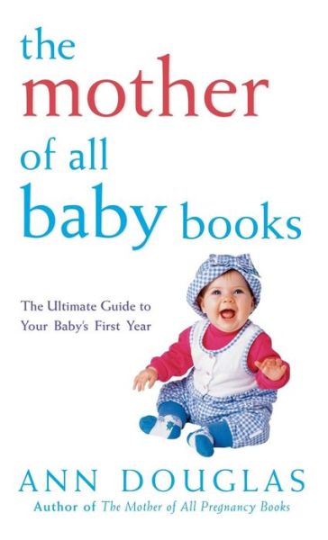 Cover for Ann Douglas · The Mother of All Baby Books (Inbunden Bok) (2002)