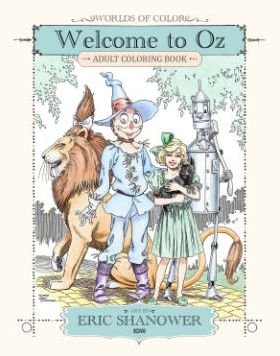 Cover for Eric Shanower · Worlds of Color: Welcome to Oz Adult Coloring Book (Paperback Bog) (2016)