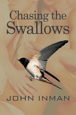 Cover for John Inman · Chasing the Swallows (Paperback Book) [New edition] (2015)