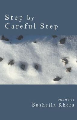 Cover for Susheila Khera · Step by Careful Step (Pocketbok) (2016)