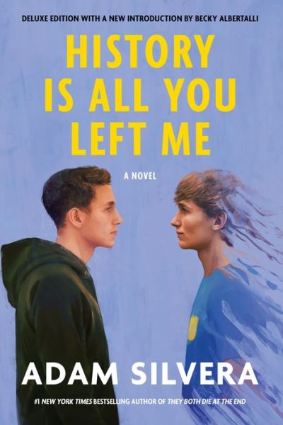 History Is All You Left Me - Adam Silvera - Bøger - Soho Press - 9781641293174 - 11. januar 2022