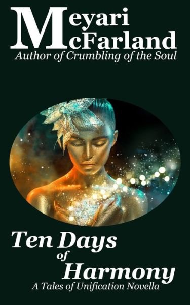 Cover for Meyari McFarland · Ten Days of Harmony: A Tales of Unification Novella (Paperback Bog) (2021)