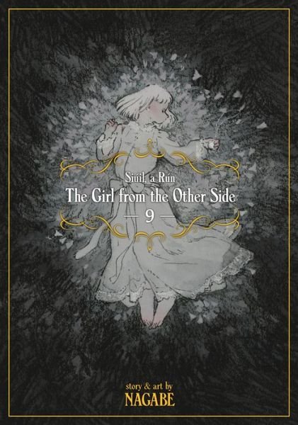 Cover for Nagabe · The Girl From the Other Side: Siuil, a Run Vol. 9 - The Girl From the Other Side: Siuil, a Run (Pocketbok) (2020)