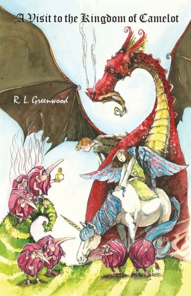 A Visit to the Kingdom of Camelot - R L Greenwood - Books - Lettra Press LLC - 9781645521174 - November 26, 2019
