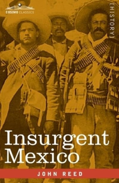 Cover for John Reed · Insurgent Mexico (Paperback Book) (2020)