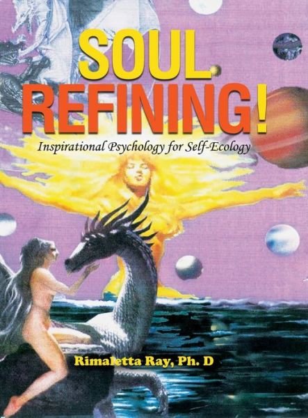 Cover for Dr Rimaletta Ray · Soul Refining (Hardcover Book) (2020)