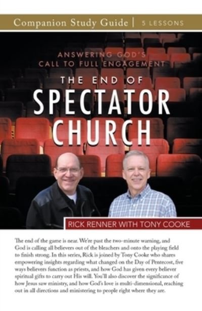 Cover for Rick Renner · The End of the Spectator Church Study Guide : Answering God's Call To Full Engagement (Paperback Book) (2024)