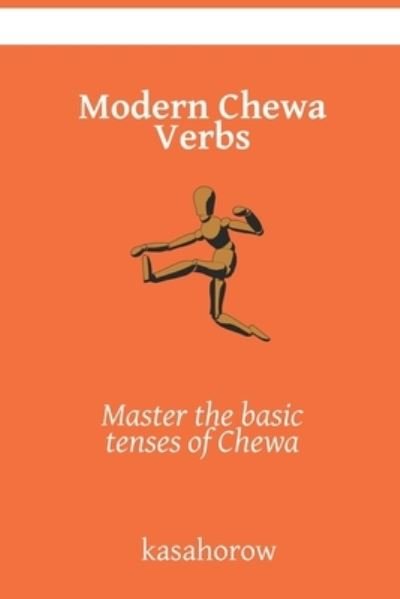 Cover for Kasahorow · Modern Chewa Verbs (Pocketbok) (2019)