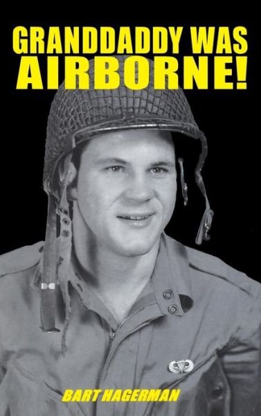 Cover for Bart Hagerman · Granddaddy Was Airborne! (Gebundenes Buch) (1998)