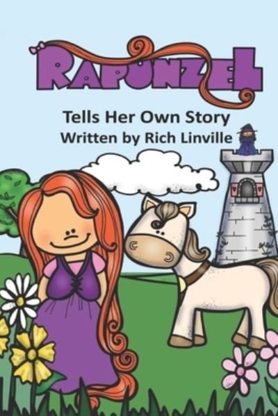 Cover for Rich Linville · Rapunzel Tells Her Own Story (Paperback Bog) (2019)