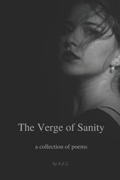 Cover for A Z C · The Verge of Sanity (Pocketbok) (2018)