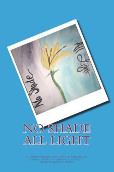 Cover for Clee Tilman · No Shade All Light (Paperback Book) (2018)