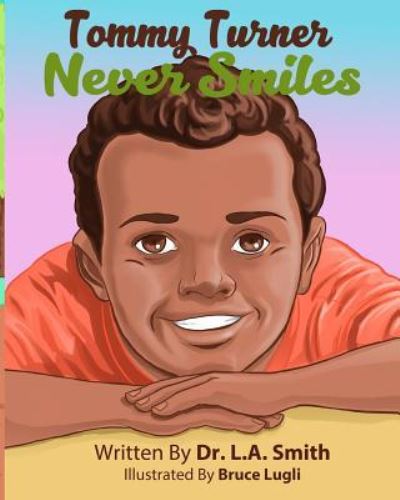 Cover for Latisha a Smith · Tommy Turner Never Smiles (Paperback Book) (2018)